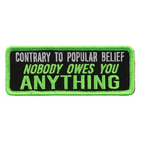 Hot Leathers PPL9612 Contrary To Popular Belief 4"x1" Patch